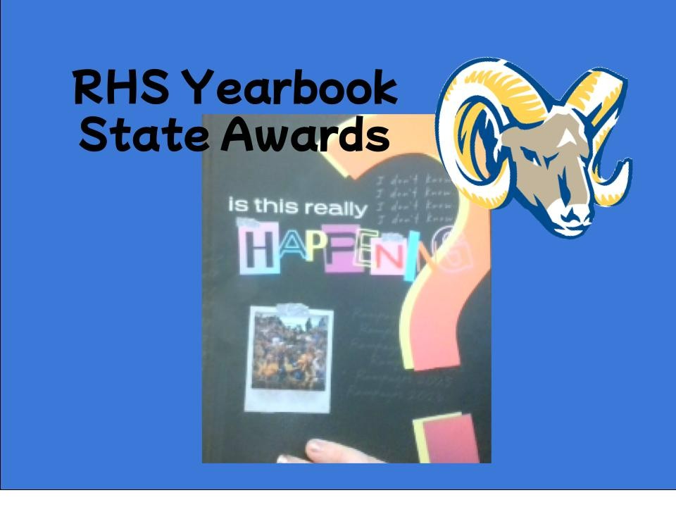 Yearbook State Awards Rampart High School